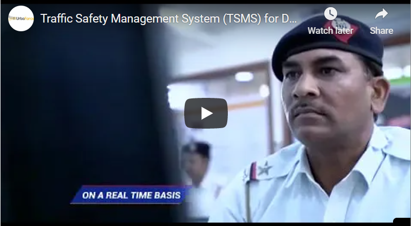 Traffic Safety Management System (TSMS) for Delhi Traffic Police 2018-19 